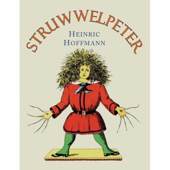 Struwwelpeter: English Translation -- Heinrich Hoffmann - Picture 1 of 1